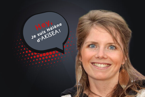 Rencontre avec Hélène, Gestionnaire de Compte Ads chez Akisea